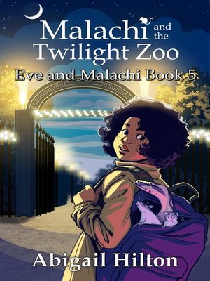 cover image of Malachi and the Twilight Zoo